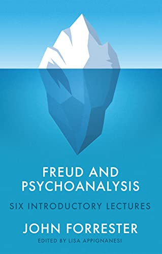 Freud and Psychoanalysis: Six Introductory Lectures