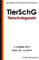 Tierschutzgesetz - TierSchG, 2. Auflage 2015