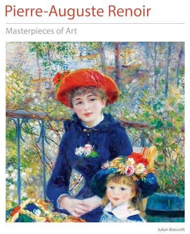 Pierre-auguste Renoir Masterpieces of Art