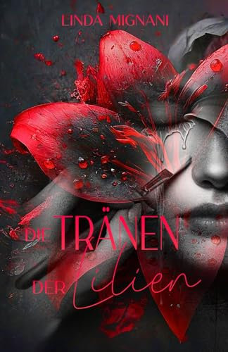 Die Tränen der Lilien
