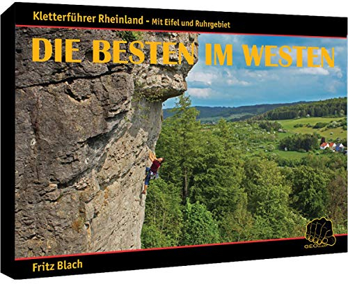 Die Besten im Westen: Kletterführer Rheinland