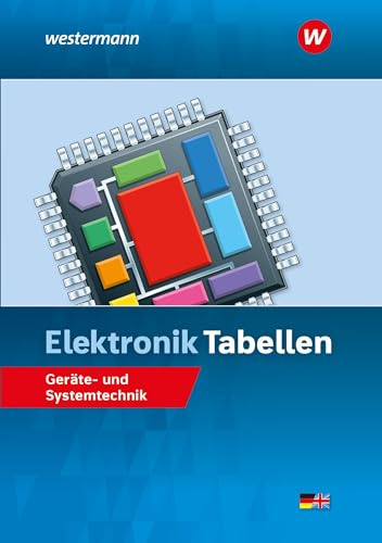 Elektronik Tabellen: Geräte- und Systemtechnik Tabellenbuch