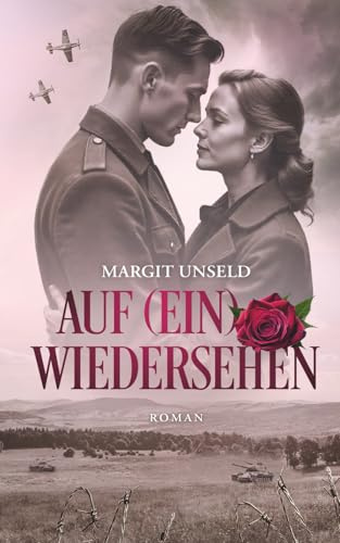 Auf (ein) Wiedersehen: Roman