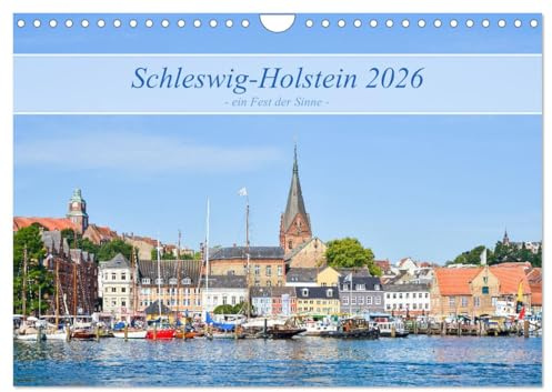 Schleswig-Holstein, ein Fest der Sinne (Wandkalender 2026 DIN A4 quer), CALVENDO Monatskalender: Impressionen von Deutschlands Norden. (CALVENDO Orte)