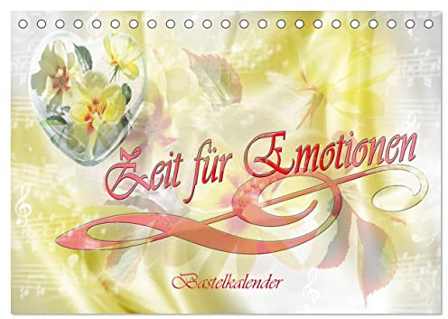 Zeit für Emotionen Bastelkalender (Tischkalender 2026 DIN A5 quer), CALVENDO Monatskalender: Kalender für Selbstgestaltung (CALVENDO Kunst)
