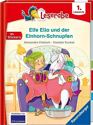 Elfe Ella und der Einhorn-Schnupfen - Leserabe ab 1. Klasse - Erstlesebuch für Kinder ab 6 Jahren (1. Lesestufe)