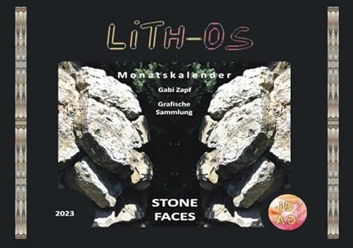 LiTH - Os STONE FACES Part I Monatskalender 2023: Grafische Sammlung