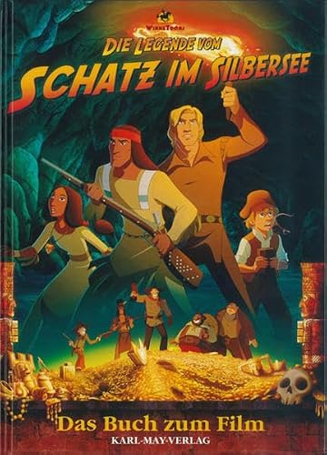 WinneToons - Die Legende vom Schatz im Silbersee: Die Legende vom Schatz im Silbersee. Bilderbuch