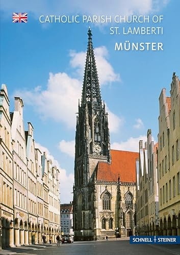 Münster: St. Lamberti - English edition (Kleine Kunstführer / Kleine Kunstführer / Kirchen u. Klöster)