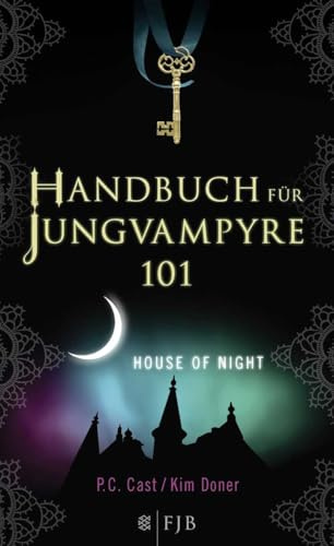Handbuch für Jungvampyre: House of Night
