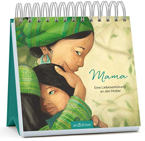 Mama – Eine Liebeserklärung an alle Mütter: Der Aufsteller zum Bestseller mit Zitaten über Mütter, Liebe und Familie, Geschenk Muttertag