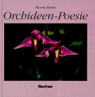 Orchideen - Poesie. Bilder einheimischer Orchideen mit Versen zum Schmunzeln