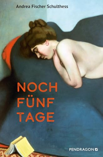 Noch fünf Tage: Kriminalroman