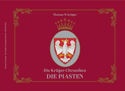 Die Krüger-Chroniken: Haus Piasten