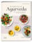 The Modern Taste of Ayurveda: Wohltuende Rezepte im Rhythmus der Tages- und Jahreszeiten