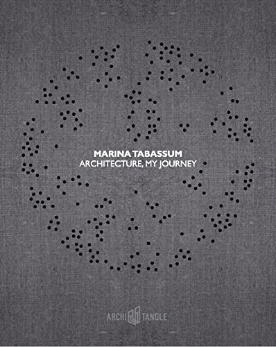 Marina Tabassum: Architecture: My Journey