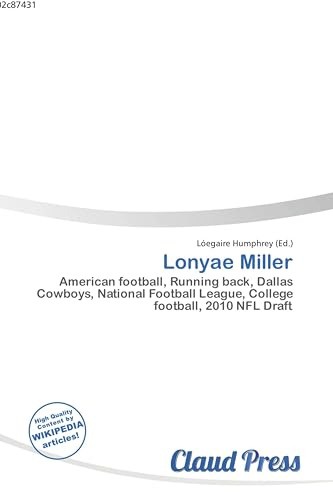Lonyae Miller: American football, Running back, Dallas Cowboys, National Football League, College football, 2010 NFL Draft