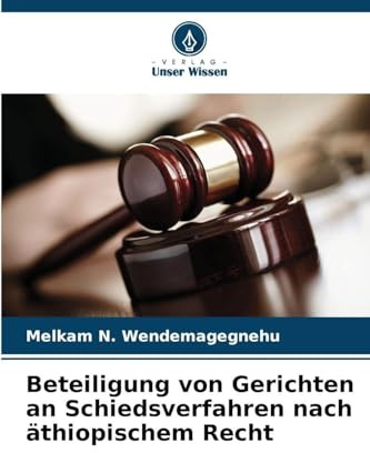 Beteiligung von Gerichten an Schiedsverfahren nach äthiopischem Recht: DE