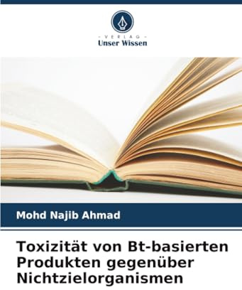 Toxizität von Bt-basierten Produkten gegenüber Nichtzielorganismen: DE