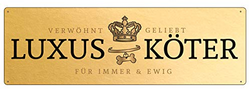 Interluxe Gold Metallschild LUXUSKÖTER Dekoschild Hund Hundeschild Warnschild Hunde