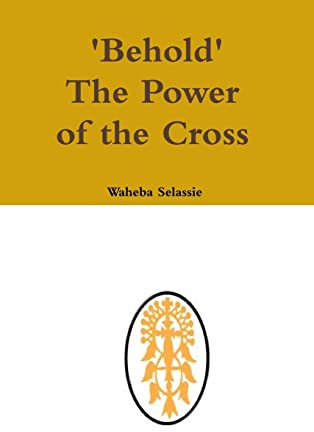 Behold The Power of the Cross