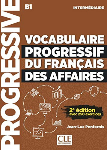 Vocabulaire progressif du français des affaires - Niveau intermédiaire (A2/B1) + CD: Livre + CD a