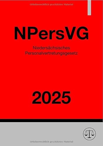 Niedersächsisches Personalvertretungsgesetz - NPersVG 2025