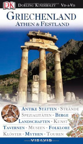 Vis a Vis Reiseführer Griechenland Athen & Festland (Vis à Vis)