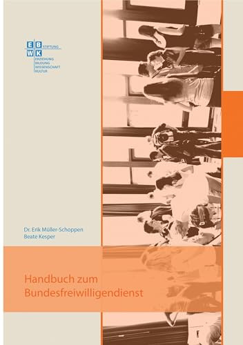 Bufdi werden – Bufdi sein: Handbuch zum Bundesfreiwilligendienst