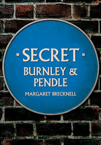 Secret Burnley & Pendle