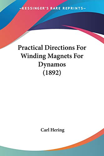 Practical Directions for Winding Magnets for Dynamos