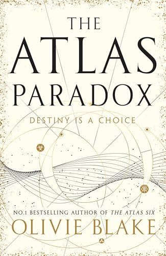 The Atlas Paradox: The Incredible Sequel to International Bestseller The Atlas Six (The Atlas trilogy, 2)
