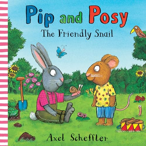 Pip and Posy: The Friendly Snail