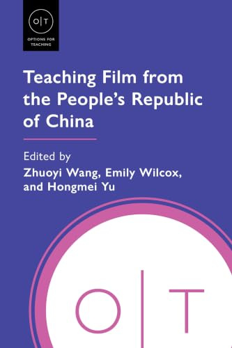 Teaching Film from the People's Republic of China (Options for Teaching)