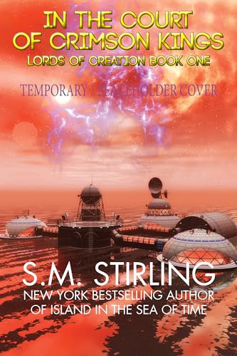 In the Courts of the Crimson Kings: 2 (Lords of Creation, 2)