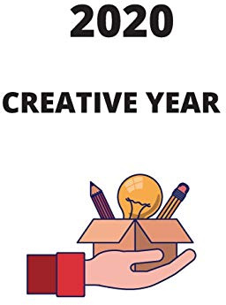 Creative Year 2020 Notebook: Lined Notebook/ Journal Gift, 120 pges,6x9, Soft Cover, Matte Finich