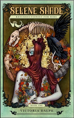 Selene Shade, Resurrectionist for Hire (The Resurrectionist Series, 1)
