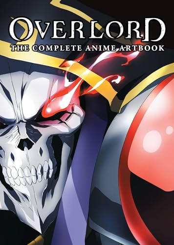 Overlord: The Complete Anime Artbook (Volume 1)