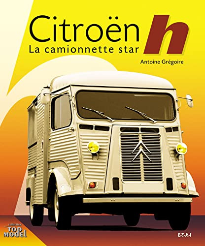 Citroën type H - la camionnette star
