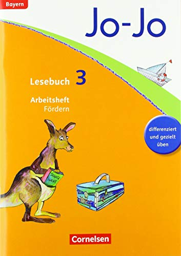 Jo-Jo Lesebuch - Grundschule Bayern - Ausgabe 2014 - 3. Jahrgangsstufe: Arbeitsheft Fördern