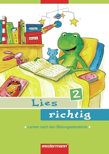 Lies richtig: Arbeitsheft 2 (Lies richtig: Lernen nach den Bildungsstandards - Ausgabe 2008)