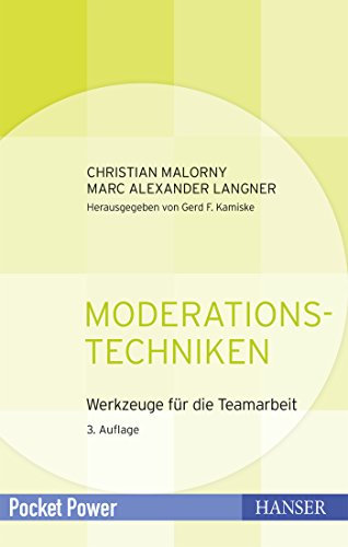 Moderationstechniken: Werkzeuge für die Teamarbeit (Pocket Power)