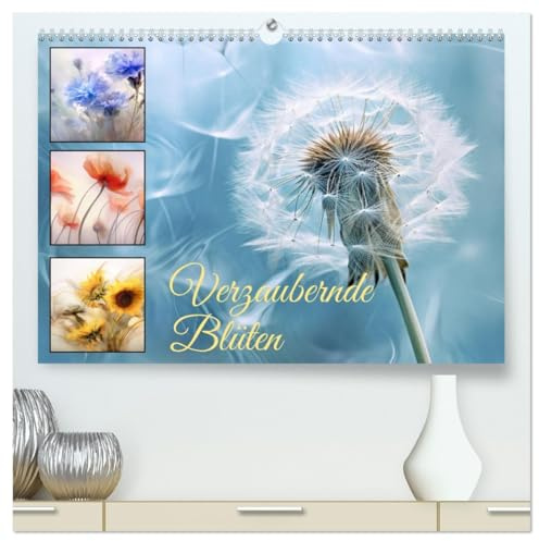 Verzaubernde Blüten (hochwertiger Premium Wandkalender 2026 DIN A2 quer), Kunstdruck in Hochglanz: Fantasievolle malerische Blüten (CALVENDO Natur)