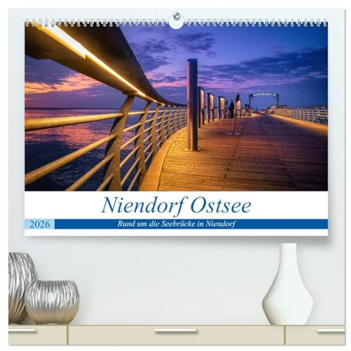 Niendorf Ostsee (hochwertiger Premium Wandkalender 2026 DIN A2 quer), Kunstdruck in Hochglanz: Traumhafte Bilder rund um die Seebrücke in Niendorf an der Ostsee (CALVENDO Orte)