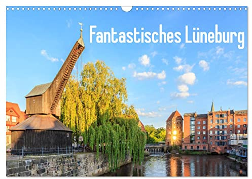 Fantastisches Lüneburg (Wandkalender 2026 DIN A3 quer), CALVENDO Monatskalender: Hochwertige Fotografien von der Hansestadt Lüneburg. (CALVENDO Orte)