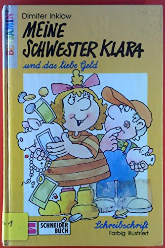 Klara / Grossdruck: Meine Schwester Klara und das liebe Geld