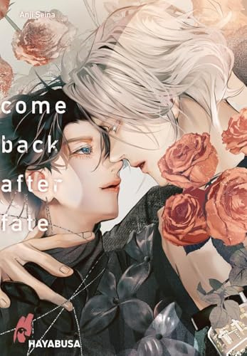 Comeback After Fate: Fesselnder Omegaverse-Boys-Love ab 18 über zwei Idols vereint durch Schicksal und Leidenschaft – mit exklusiver SNS Card in der 1. Auflage