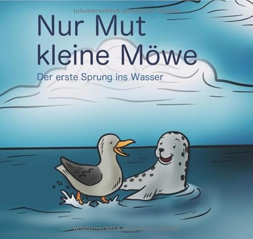 Nur Mut kleine Möwe: Der erste Sprung ins Wasser