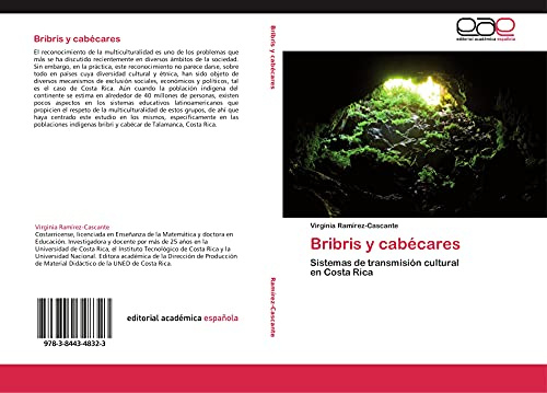 Bribris y cabécares: Sistemas de transmisión cultural en Costa Rica