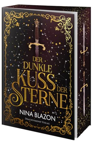 Der dunkle Kuss der Sterne: Romantische Dark Fantasy über eine magische Liebe voller tödlicher Gefahren | Softcover mit Farbschnitt-Garantie